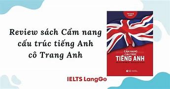 Cẩm Nang Cấu Trúc Tiếng Anh Phần 9 Tập 1